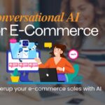 Conversational AI for e-commerce